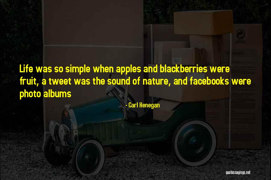 Photo Albums Quotes By Carl Henegan