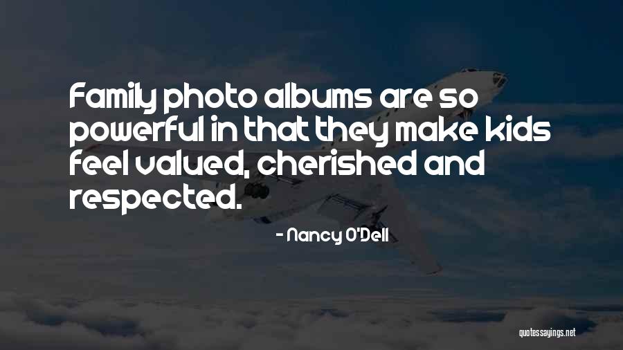 Photo Albums Quotes By Nancy O'Dell