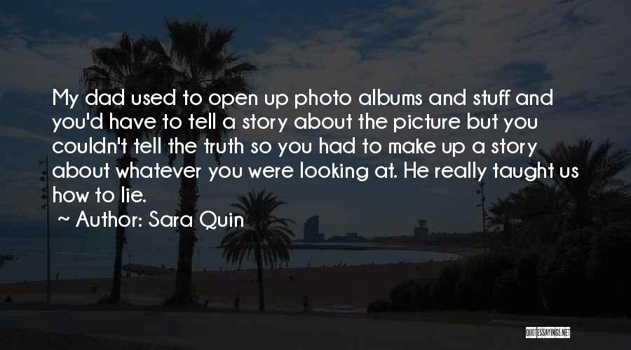 Photo Albums Quotes By Sara Quin