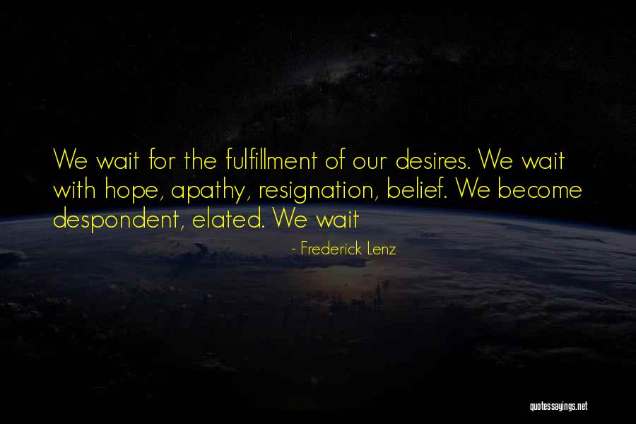 Photo Blooper Quotes By Frederick Lenz Photo Blooper Quotes By Frederick Lenz