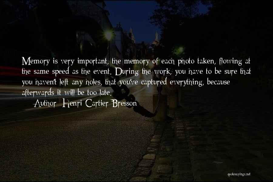 Photo Memory Quotes By Henri Cartier-Bresson