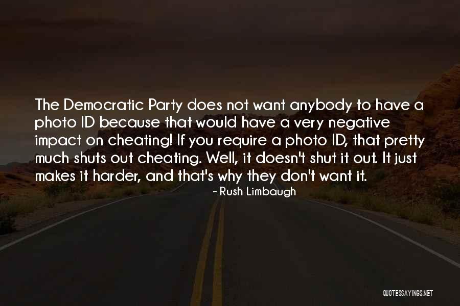 Photo Negative Quotes By Rush Limbaugh