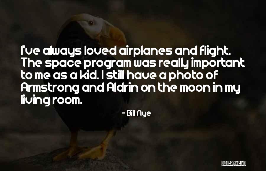 Photo Of Me Quotes By Bill Nye Photo Of Me Quotes By Bill Nye
