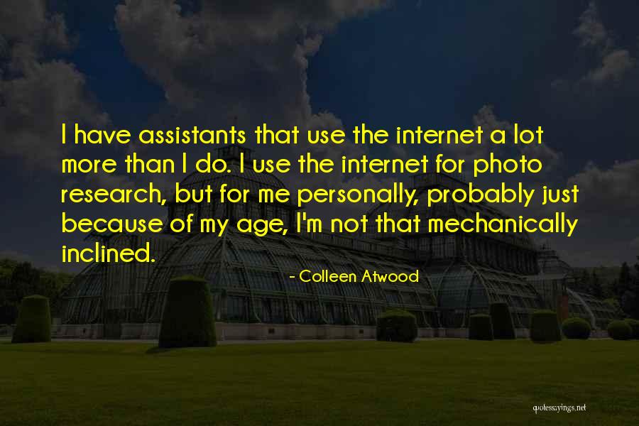 Photo Of Me Quotes By Colleen Atwood Photo Of Me Quotes By Colleen Atwood