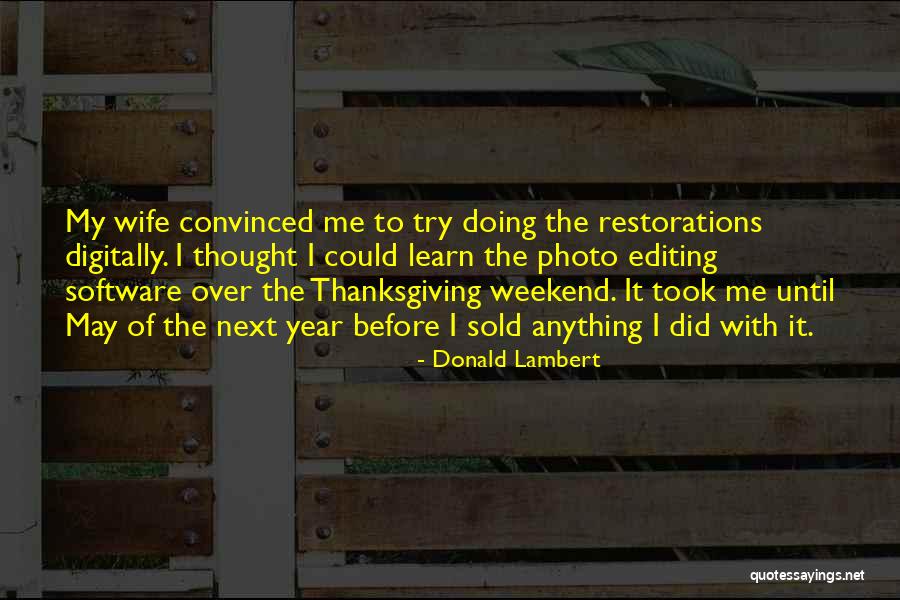 Photo Of Me Quotes By Donald Lambert Photo Of Me Quotes By Donald Lambert