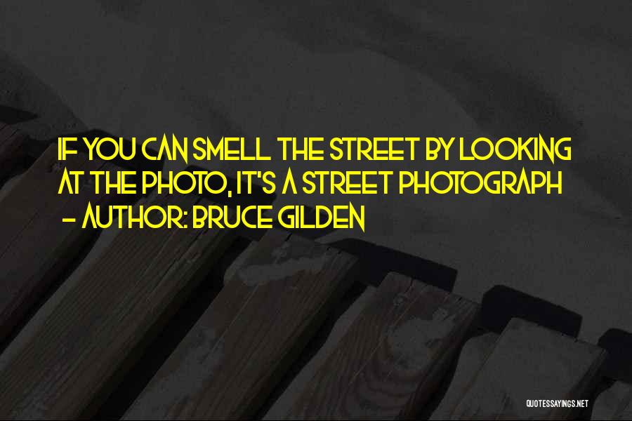 Photo Quotes By Bruce Gilden