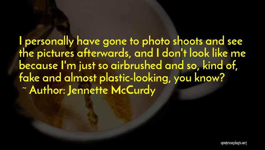 Photo Quotes By Jennette McCurdy