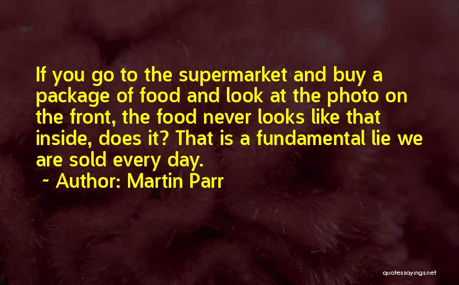 Photo Quotes By Martin Parr