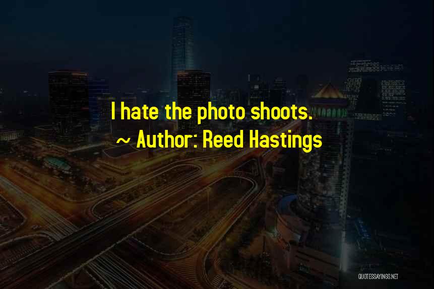 Photo Quotes By Reed Hastings