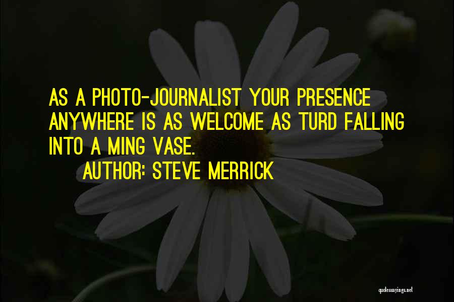 Photo Quotes By Steve Merrick