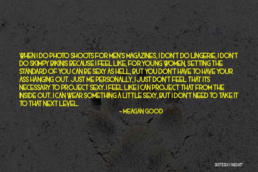 Photo Shoots Quotes By Meagan Good