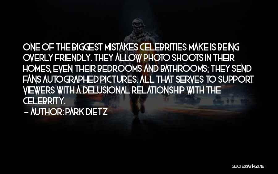 Photo Shoots Quotes By Park Dietz