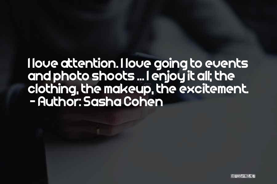 Photo Shoots Quotes By Sasha Cohen