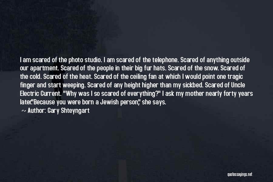 Photo Studio Quotes By Gary Shteyngart