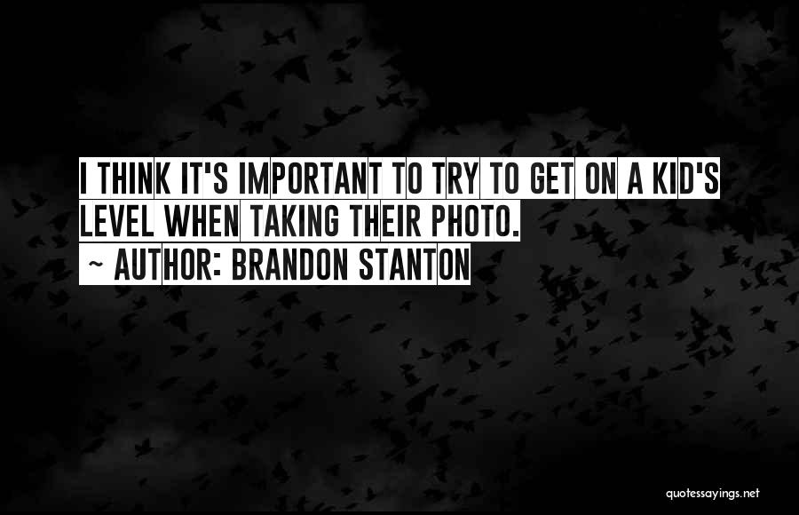 Photo Taking Quotes By Brandon Stanton