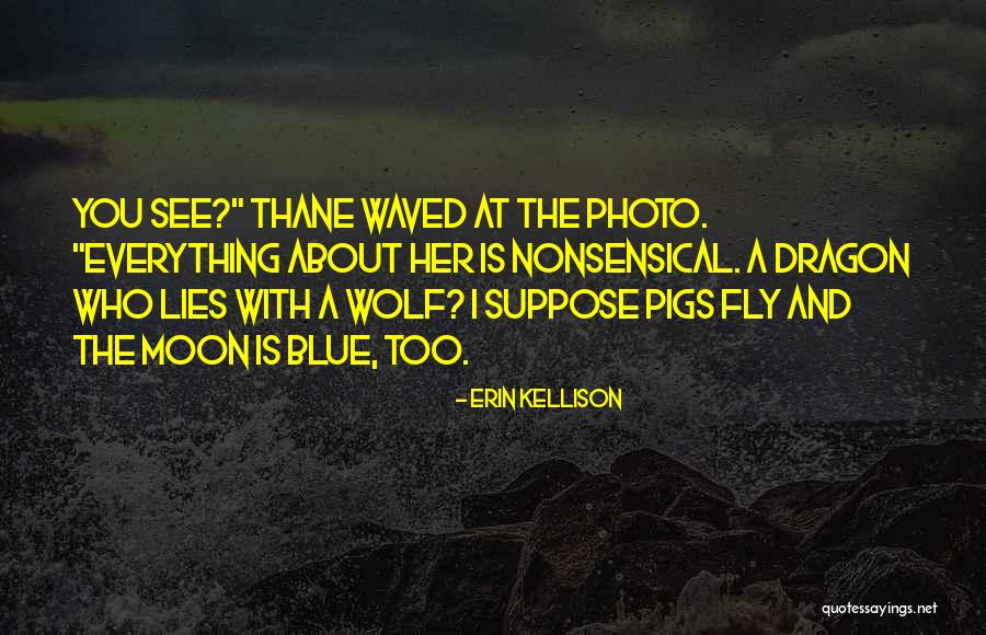 Photo The Blue Quotes By Erin Kellison Photo The Blue Quotes By Erin Kellison