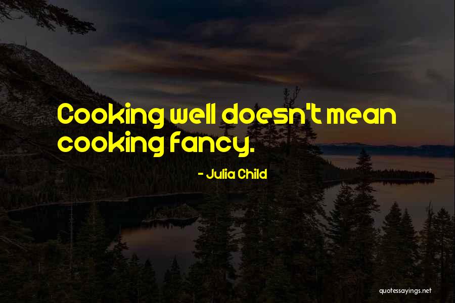 Photo The Gathering Quotes By Julia Child Photo The Gathering Quotes By Julia Child