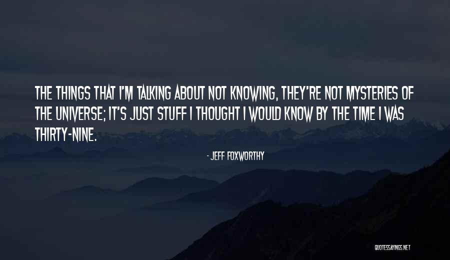 Photo Theory Quotes By Jeff Foxworthy Photo Theory Quotes By Jeff Foxworthy