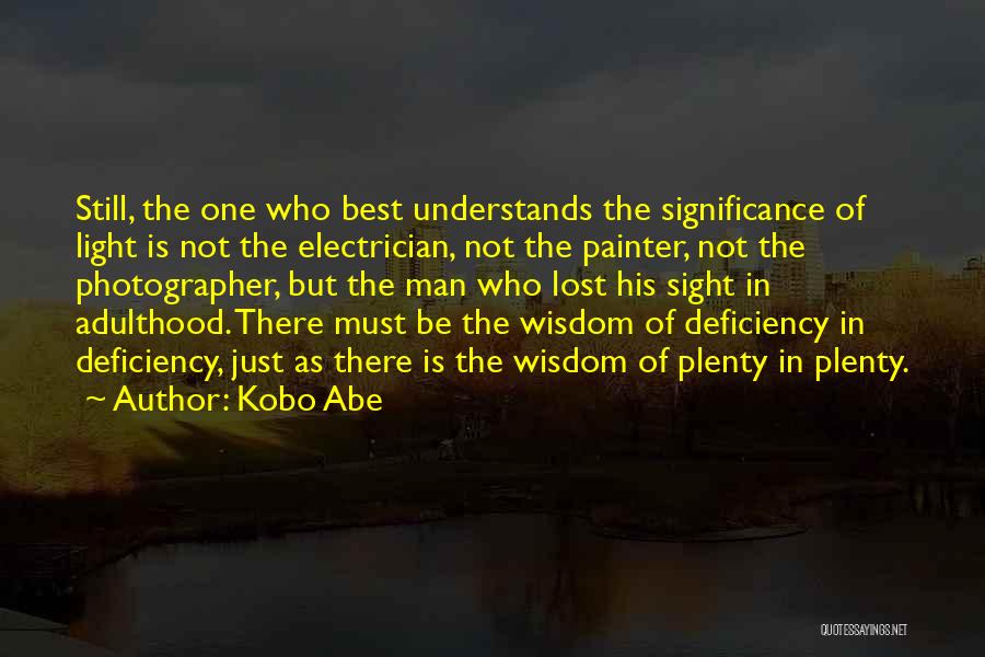 Photographer Best Quotes By Kobo Abe
