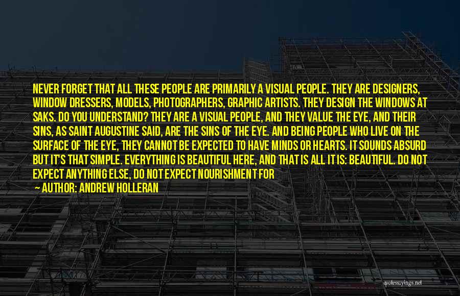 Photographers And Models Quotes By Andrew Holleran