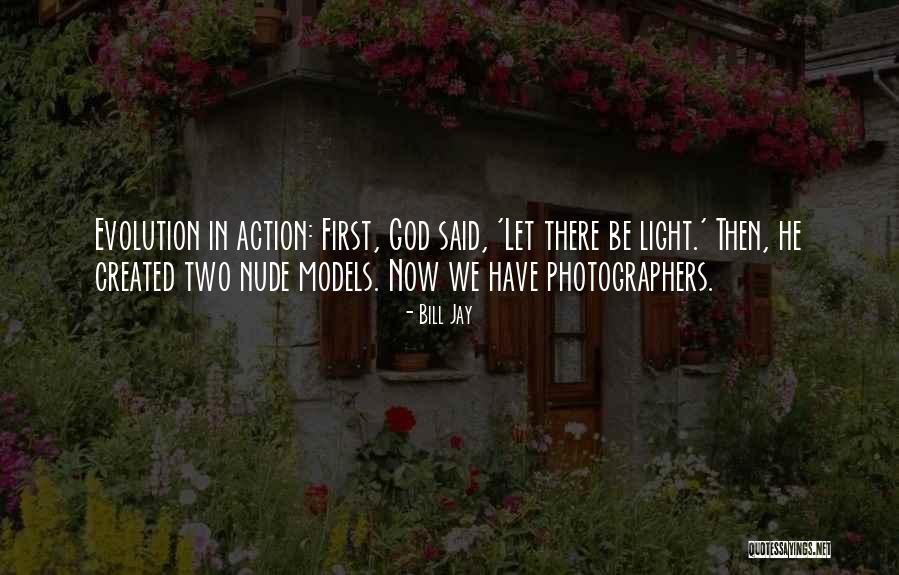 Photographers And Models Quotes By Bill Jay Photographers And Models Quotes By Bill Jay