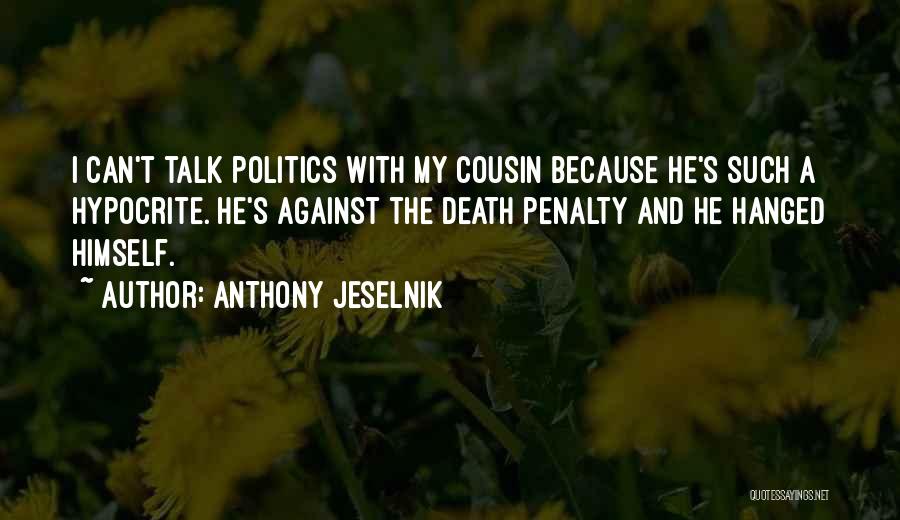 Photographers Love Quotes By Anthony Jeselnik