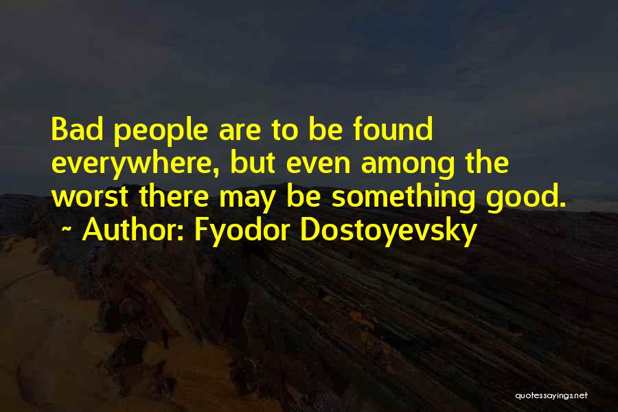 Photographers Love Quotes By Fyodor Dostoyevsky