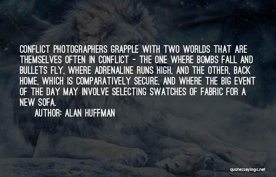 Photographers Quotes By Alan Huffman