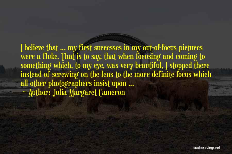 Photographers Quotes By Julia Margaret Cameron