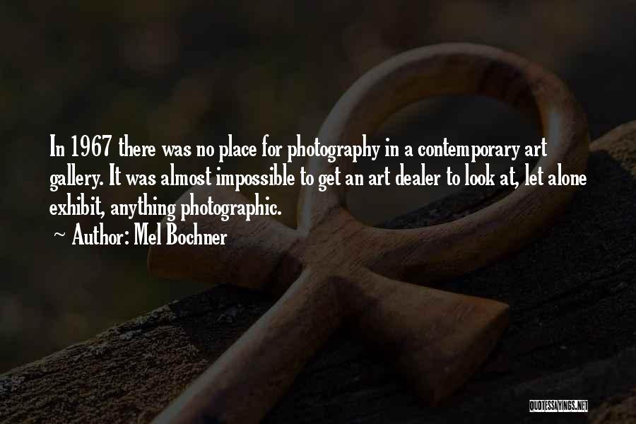 Photographic Art Quotes By Mel Bochner