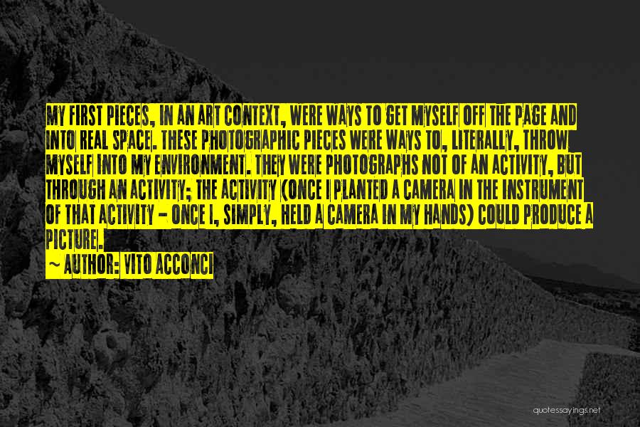 Photographic Art Quotes By Vito Acconci