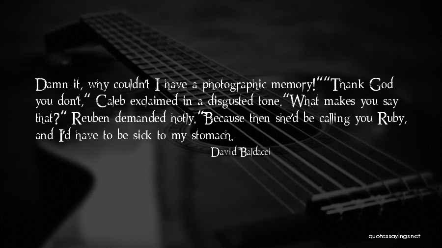 Photographic Memory Quotes By David Baldacci