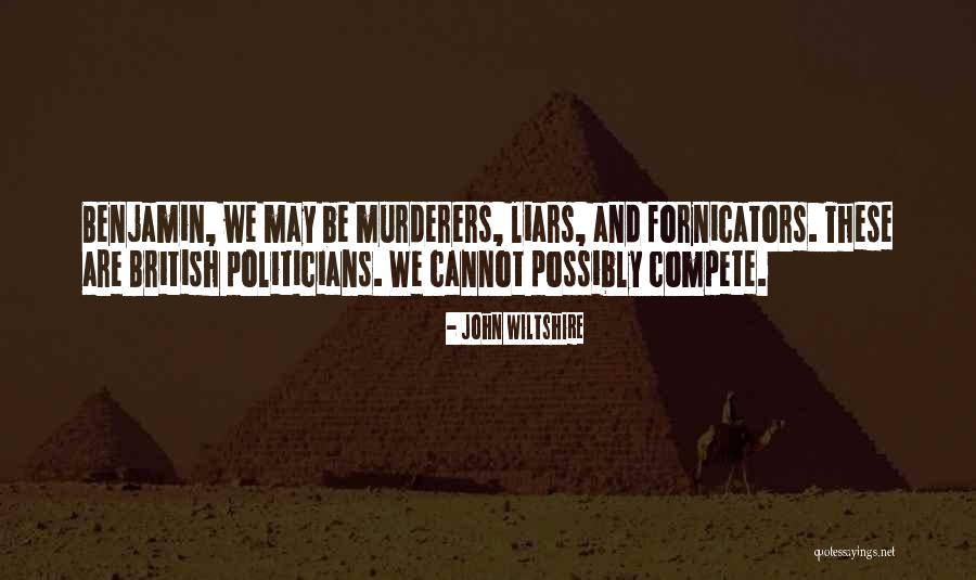 Photographically Which Is Not True Quotes By John Wiltshire Photographically Which Is Not True Quotes By John Wiltshire