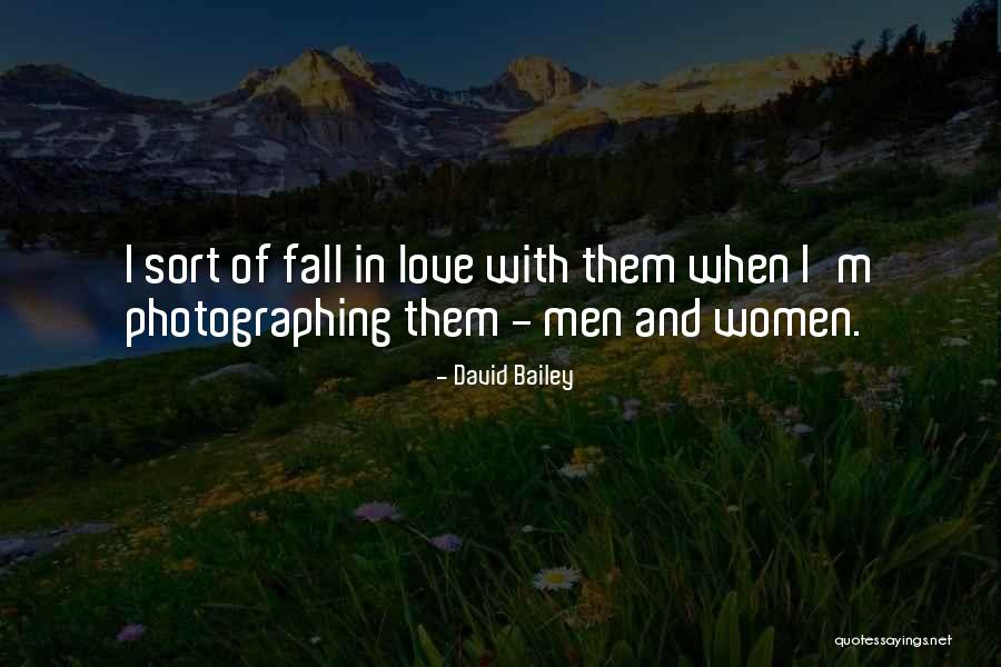 Photographing Love Quotes By David Bailey Photographing Love Quotes By David Bailey