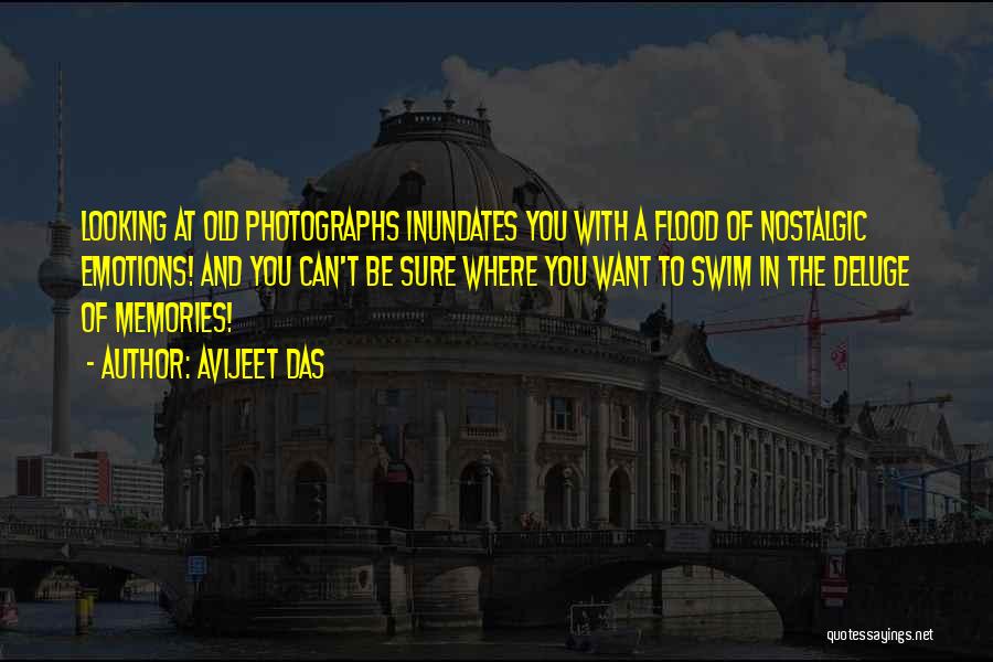 Photographs And Memories Quotes By Avijeet Das
