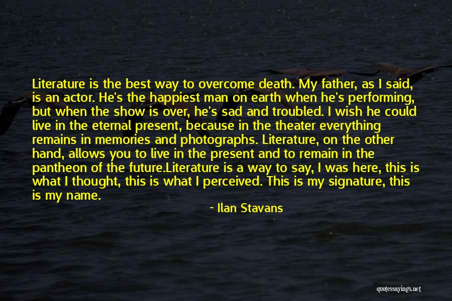 Photographs And Memories Quotes By Ilan Stavans