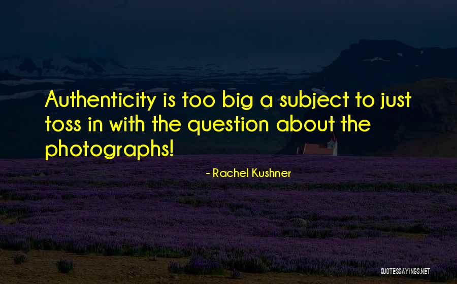 Photographs To Quotes By Rachel Kushner Photographs To Quotes By Rachel Kushner