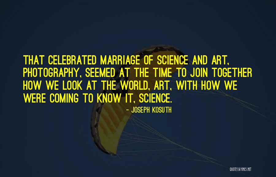 Photography And Art Quotes By Joseph Kosuth Photography And Art Quotes By Joseph Kosuth