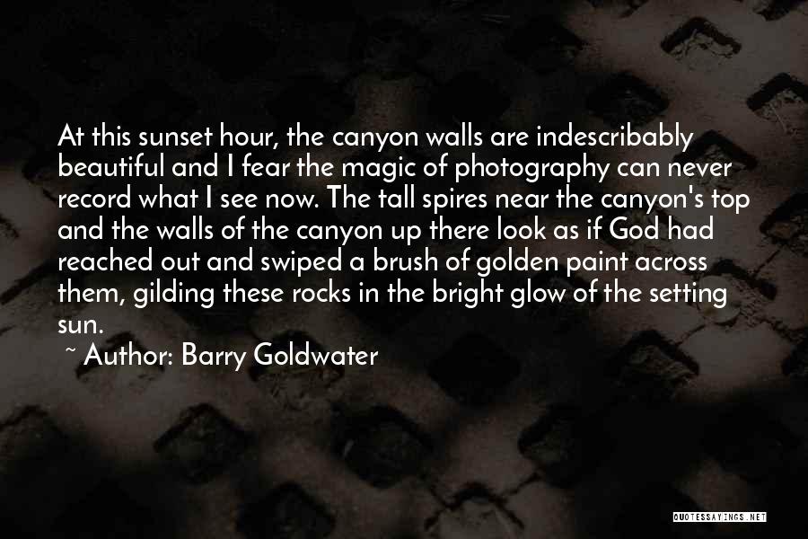 Photography And Sunset Quotes By Barry Goldwater