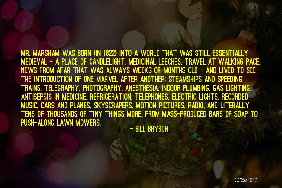 Photography And Travel Quotes By Bill Bryson Photography And Travel Quotes By Bill Bryson