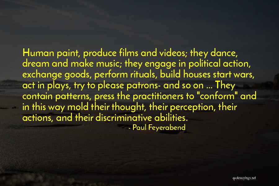 Photography Angles Quotes By Paul Feyerabend Photography Angles Quotes By Paul Feyerabend