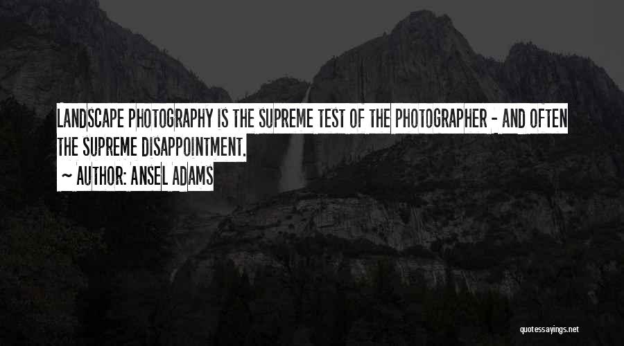 Photography Ansel Adams Quotes By Ansel Adams