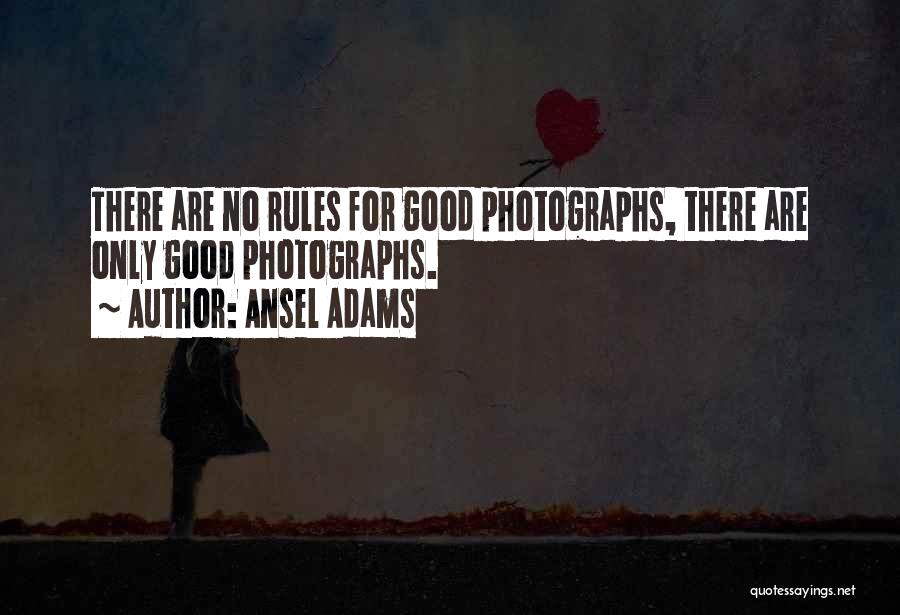 Photography Ansel Adams Quotes By Ansel Adams