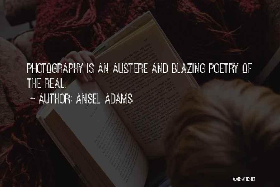 Photography Ansel Adams Quotes By Ansel Adams