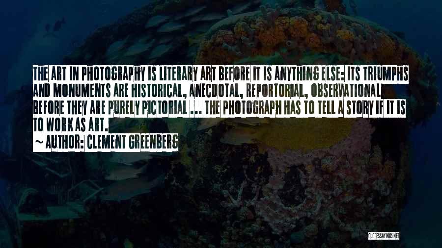 Photography Art Quotes By Clement Greenberg