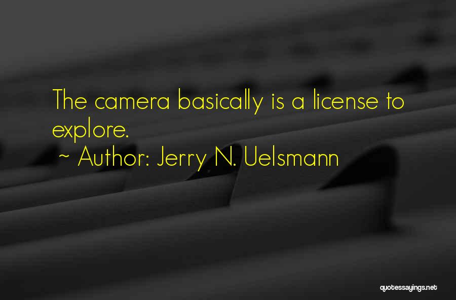 Photography Art Quotes By Jerry N. Uelsmann