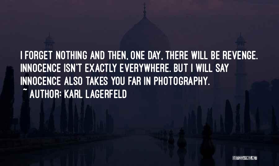 Photography Day Quotes By Karl Lagerfeld