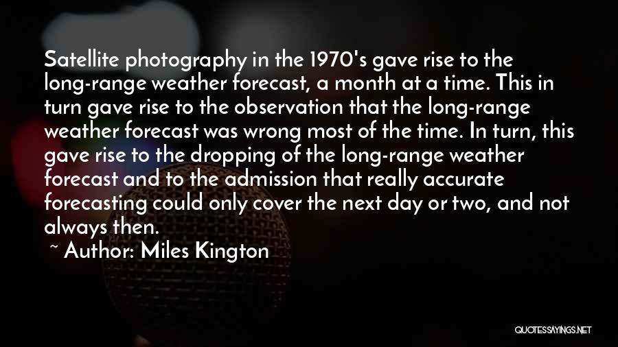 Photography Day Quotes By Miles Kington