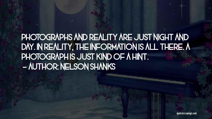 Photography Day Quotes By Nelson Shanks