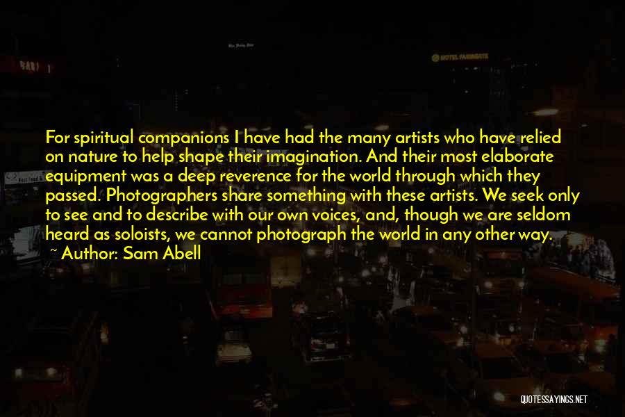 Photography Equipment Quotes By Sam Abell